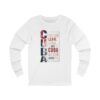 Cuba Pride Long Sleeve Tee — "You Can Leave Cuba... But Cuba Never Leaves You"