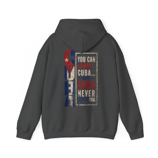 Cuba Pride Hoodie – 'You Can Leave Cuba… But Cuba Never Leaves You'